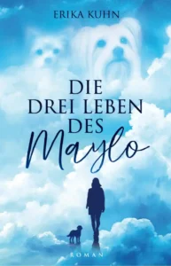 Erika Kuhn - The Three Lives of Maylo