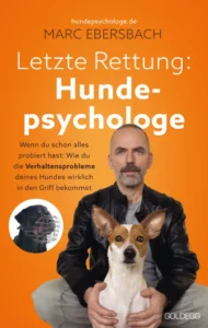 Marc Ebersbach - Last Rescue Dog Psychology